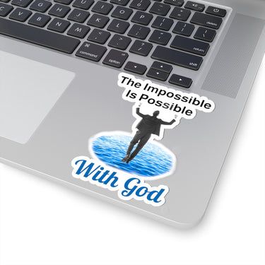 Large vinyl sticker with “Impossible Man” design, message “The Impossible Is Possible with God,” glossy finish, inspirational sticker for men who walk by faith for the impossible, 4-inch sticker on laptop